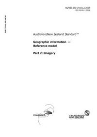 AS/NZS ISO 19101.2: 05/29/2019 Geographic information – Reference model, Part 2: Imagery