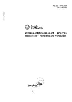 AS ISO 14040: 06/18/2019 Environmental management – Life cycle assessment – Principles and framework