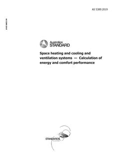 AS 5389: 06/28/2019 Space heating and cooling and ventilation systems – Calculation of energy and comfort performance