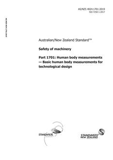 AS/NZS 4024.1701: 07/31/2019 Safety of machinery, Part 1701: Human body measurements – Basic human body measurements for technological design