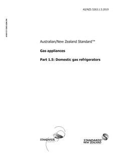 AS/NZS 5263.1.5: 09/02/2019 Gas appliances, Part 1.5: Domestic gas refrigerators
