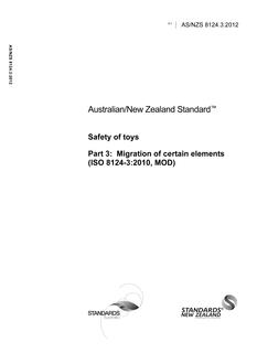 AS/NZS 8124.3: 01/25/2012 Safety of toys, Part 3: Migration of certain elements (ISO 8124-3:2010, MOD)
