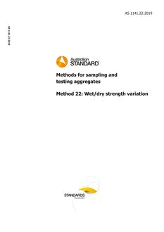 AS 1141.22: 10/04/2019 Methods for sampling and testing aggregates, Method 22: Wet/dry strength variation
