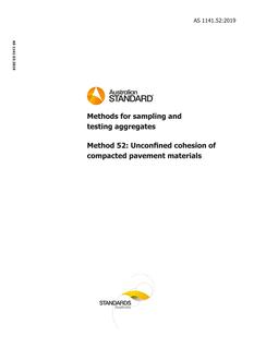 AS 1141.52: 10/04/2019 Methods for sampling and testing aggregates, Method 52: Unconfined cohesion of compacted pavement materials