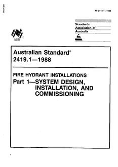 AS 2419.1: 06/16/1988 Fire hydrant installations, Part 1: System design, installation, and commissioning