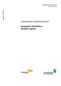 AS/NZS ISO 19127: 10/09/2019 Geographic information – Geodetic register