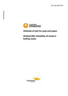 AS 1301.004: 10/31/2019 Methods of test for pulp and paper, Method 004: Solubility of wood in boiling water