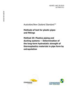 AS/NZS 1462.29: 12/15/2019 Methods of test for plastic pipes and fittings, Method 29: Plastics piping and ducting systems – Determination of the long-term hydrostatic strength of thermoplastics materials in pipe form by extrapolation