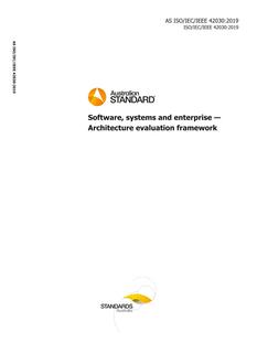 AS ISO/IEC/IEEE 42030: 11/21/2019 Software, systems and enterprise – Architecture evaluation framework AS ISO/IEC/IEEE 42030: 11/21/2019 Software, systems and enterprise – Architecture evaluation framework