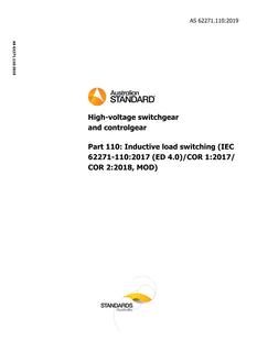 AS 62271.110: 11/22/2019 High-voltage switchgear and controlgear, Part 110: Inductive load switching (IEC 62271-110:2017 (ED 4.0)/COR 1:2017/COR 2:2018, MOD)