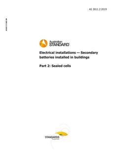 AS 3011.2: 12/20/2019 Electrical installations – Secondary batteries installed in buildings, Part 2: Sealed cells