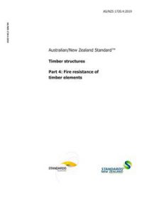 AS/NZS 1720.4: 12/20/2019 Timber structures, Part 4: Fire resistance of timber elements