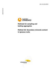 AS 1141.26: 12/20/2019 Methods for sampling and testing aggregates, Method 26: Secondary minerals content in igneous rocks