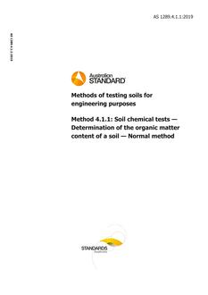 AS 1289.4.1.1: 12/20/2019 Methods of testing soils for engineering purposes, Method 4.1.1: Soil chemical tests – Determination of the organic matter content of a soil – Normal method