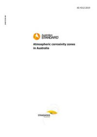 AS 4312: 10/29/2019 Atmospheric corrosivity zones in Australia AS 4312: 10/29/2019 Atmospheric corrosivity zones in Australia