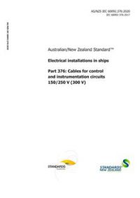 AS/NZS IEC 60092.376: 01/24/2020 Electrical installations in ships, Part 376: Cables for control and instrumentation circuits 150/250 V (300 V)