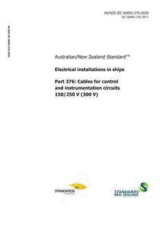 AS/NZS IEC 60092.376: 01/24/2020 Electrical installations in ships, Part 376: Cables for control and instrumentation circuits 150/250 V (300 V)