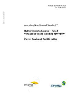 AS/NZS IEC 60245.4: 01/24/2020 Rubber insulated cables – Rated voltages up to and including 450/750 V, Part 4: Cords and flexible cables