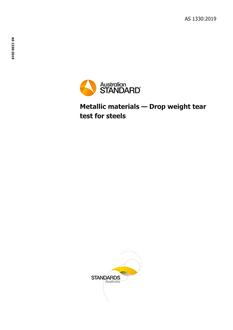 AS 1330: 10/29/2019 Metallic materials – Drop weight tear test for steels