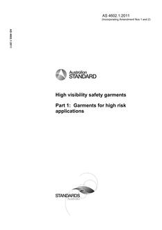 AS 4602.1: 02/17/2011 High visibility safety garments, Part 1: Garments for high risk applications