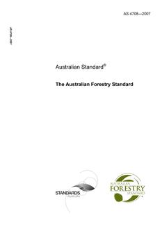 AS 4708: 01/01/2007 Forest management – Economic, social, environmental and cultural criteria and requirements for wood production (known as The Australian Forestry Standard)
