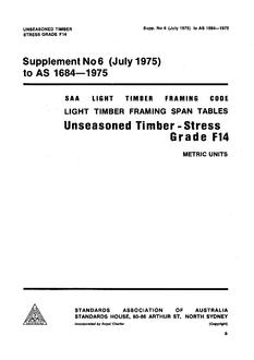 AS 1684 SUPP 6: 01/01/1975 Light timber framing span tables – Unseasoned timber – Stress Grade F14