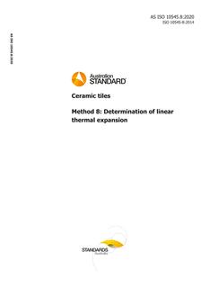 AS ISO 10545.8: 03/06/2020 Ceramic tiles, Method 8: Determination of linear thermal expansion