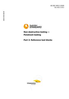 AS ISO 3452.3: 03/06/2020 Non-destructive testing – Penetrant testing, Part 3: Reference test blocks