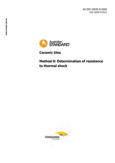 AS ISO 10545.9: 03/06/2020 Ceramic tiles, Method 9: Determination of resistance to thermal shock