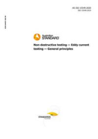 AS ISO 15549: 03/06/2020 Non-destructive testing – Eddy current testing – General principles