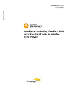 AS ISO 17643: 03/06/2020 Non-destructive testing of welds – Eddy current testing of welds by complex-plane analysis