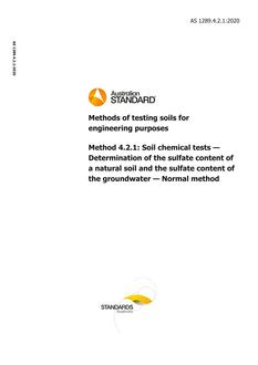 AS 1289.4.2.1: 03/27/2020 Methods of testing soils for engineering purposes, Method 4.2.1: Soil chemical tests – Determination of the sulfate content of a natural soil and the sulfate content of the groundwater – Normal method