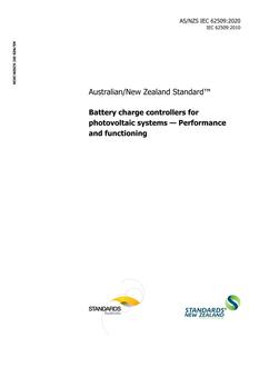 AS/NZS IEC 62509: 04/03/2020 Battery charge controllers for photovoltaic systems – Performance and functioning