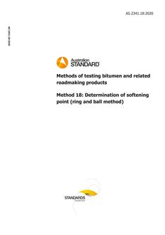 AS 2341.18: 04/17/2020 Methods of testing bitumen and related roadmaking products, Method 18: Determination of softening point (ring and ball method)