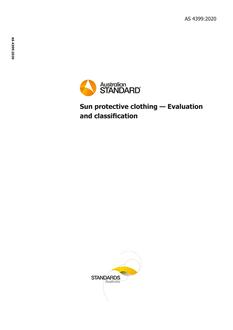 AS 4399: 04/17/2020 Sun protective clothing – Evaluation and classification AS 4399: 04/17/2020 Sun protective clothing – Evaluation and classification
