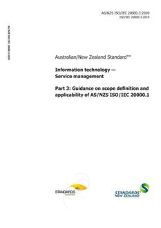 AS/NZS ISO/IEC 20000.3: 05/15/2020 Information technology – Service management, Part 3: Guidance on scope definition and applicability of AS/NZS ISO/IEC 20000.1