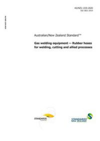 AS/NZS 1335: 05/15/2020 Gas welding equipment – Rubber hoses for welding, cutting and allied processes
