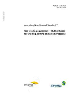 AS/NZS 1335: 05/15/2020 Gas welding equipment – Rubber hoses for welding, cutting and allied processes