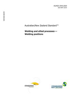 AS/NZS 3545: 05/15/2020 Welding and allied processes – Welding positions