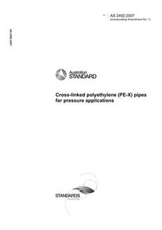 AS 2492: 07/31/2007 Cross-linked polyethylene (PE-X) pipes for pressure applications