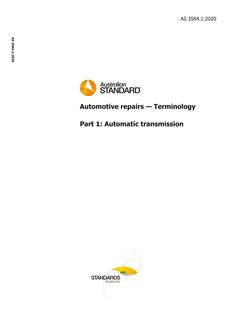 AS 3564.1: 06/12/2020 Automotive repairs – Terminology, Part 1: Automatic transmission