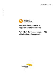 AS 2805.6.5.3: 06/19/2020 Electronic funds transfer – Requirements for interfaces, Part 6.5.3: Key management – TCU initialization – Asymmetric