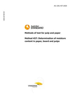 AS 1301.457: 06/19/2020 Methods of test for pulp and paper, Method 457: Determination of moisture content in paper, board and pulps