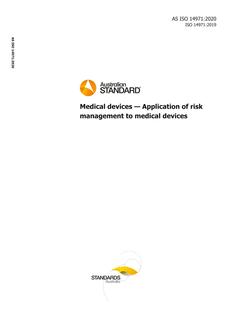 AS ISO 14971: 06/26/2020 Medical devices – Application of risk management to medical devices