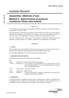 AS 3706.5: 02/24/2014 Geotextiles – Methods of test, Method 5: Determination of puncture resistance – Drop cone method
