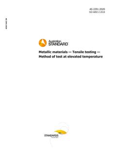 AS 2291: 06/26/2020 Metallic materials – Tensile testing – Test at elevated temperature