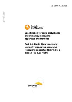 AS CISPR 16.1.1: 07/17/2020 Specification for radio disturbance and immunity measuring apparatus and methods, Part 1.1: Radio disturbance and immunity measuring apparatus – Measuring apparatus (CISPR 16-1-1:2019 (ED 5.0) MOD)