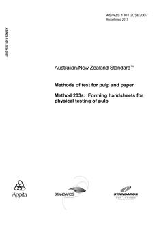 AS/NZS 1301.203s: 12/31/2007 Methods of test for pulp and paper, Method 203s: Forming handsheets for physical testing of pulp
