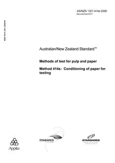 AS/NZS 1301.414s: 04/04/2006 Methods of test for pulp and paper, Method 414s: Conditioning of paper for testing AS/NZS 1301.414s: 04/04/2006 Methods of test for pulp and paper, Method 414s: Conditioning of paper for testing