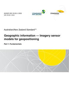 AS/NZS ISO 19130.1: 09/18/2020 Geographic information – Imagery sensor models for geopositioning, Part 1: Fundamentals AS/NZS ISO 19130.1: 09/18/2020 Geographic information – Imagery sensor models for geopositioning, Part 1: Fundamentals